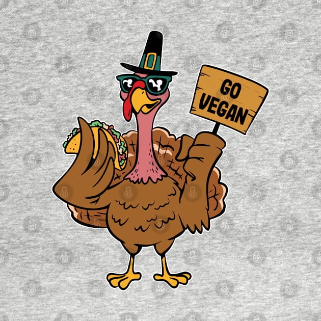 Go Vegan Save a Turkey Eat Tacos Men Women Kids by Krishnansh W.